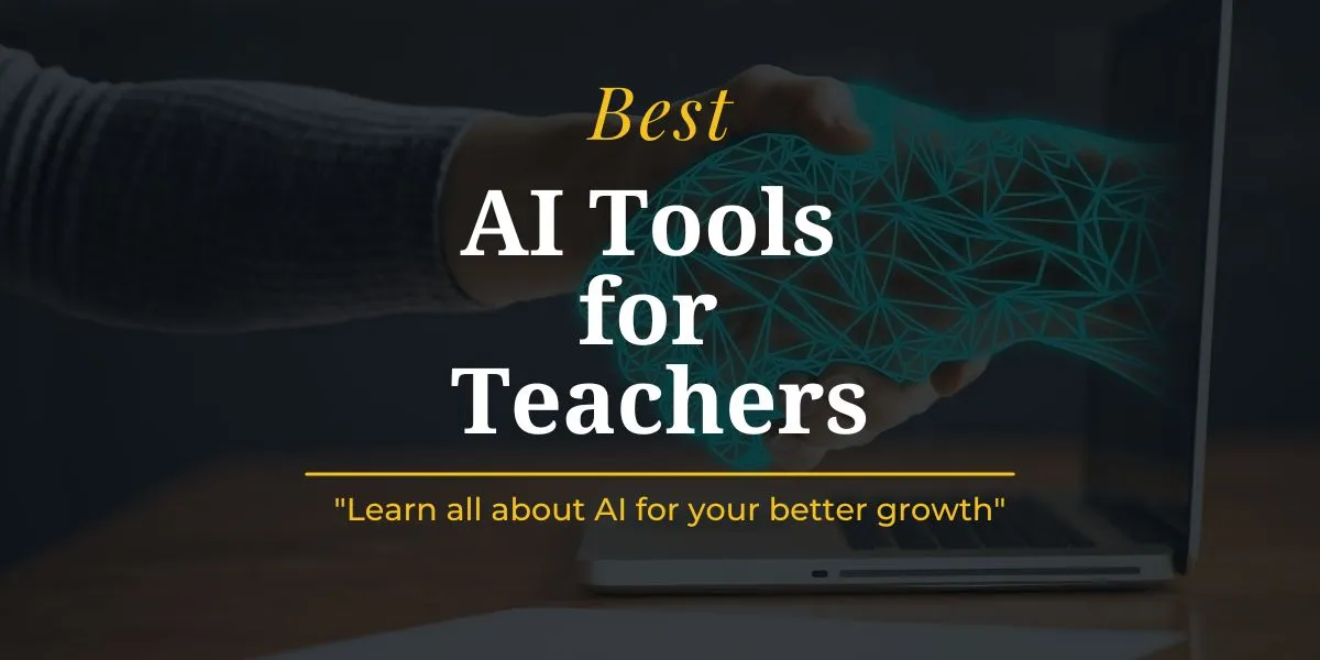 Best AI Tools for teachers